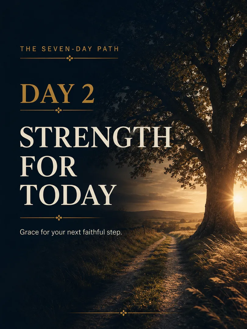 Module 2 - A Prayer for Strength Today